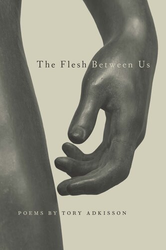 The Flesh Between Us (Crab Orchard Series in Poetry)