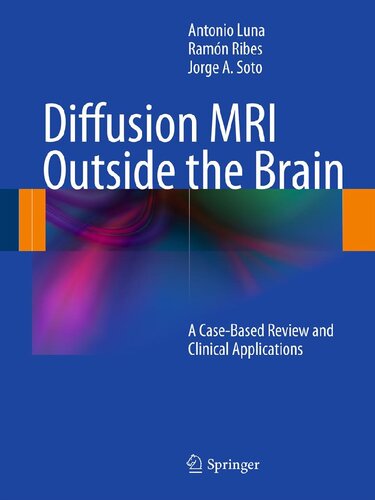 Diffusion MRI Outside the Brain: A Case-Based Review and Clinical Applications