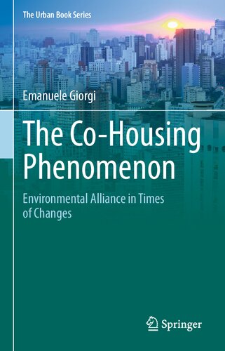 The Co-Housing Phenomenon: Environmental Alliance in Times of Changes