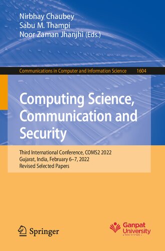 Computing Science, Communication and Security: Third International Conference, COMS2 2022, Gujarat, India, February 6–7, 2022, Revised Selected Papers