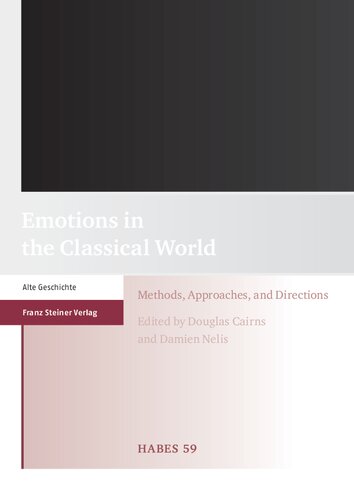 Emotions in the Classical World: Methods, Approaches, and Directions