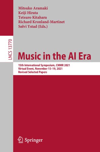 Music in the AI Era: 15th International Symposium, CMMR 2021, Virtual Event, November 15–19, 2021, Revised Selected Papers (Lecture Notes in Computer Science)