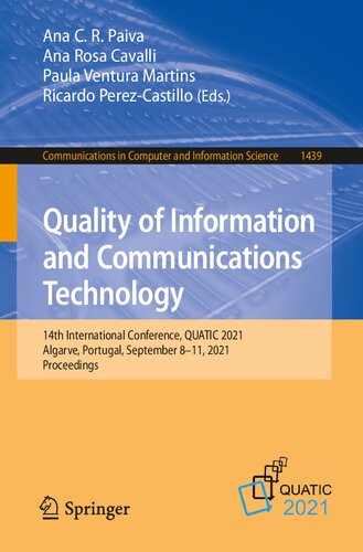 Quality of Information and Communications Technology: 14th International Conference, QUATIC 2021, Algarve, Portugal, September 8–11, 2021, Proceedings ... in Computer and Information Science)