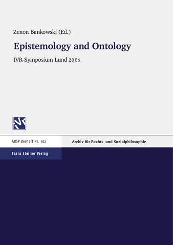 Epistemology and Ontology: IVR-Symposium Lund 2003