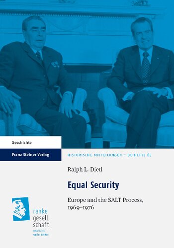 Equal Security: Europe and the SALT Process, 1969-1976