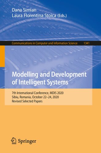 Modelling and Development of Intelligent Systems: 7th International Conference, MDIS 2020, Sibiu, Romania, October 22–24, 2020, Revised Selected ... in Computer and Information Science)
