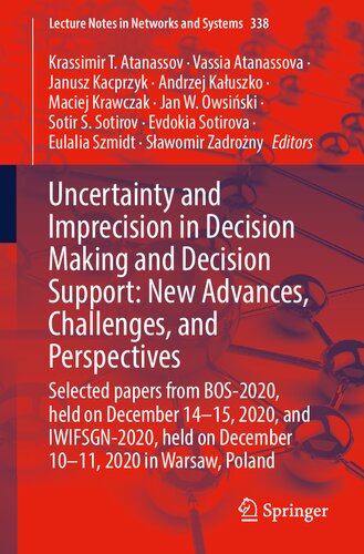 Uncertainty and Imprecision in Decision Making and Decision Support: New Advances, Challenges, and Perspectives (Lecture Notes in Networks and Systems)