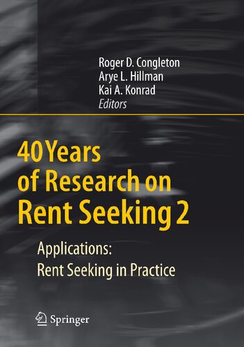 40 Years of Research on Rent Seeking 2: Applications: Rent Seeking in Practice