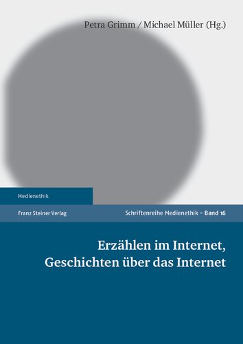 Erzählen im Internet, Geschichten über das Internet