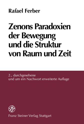Zenons Paradoxien der Bewegung und die Struktur von Raum und Zeit