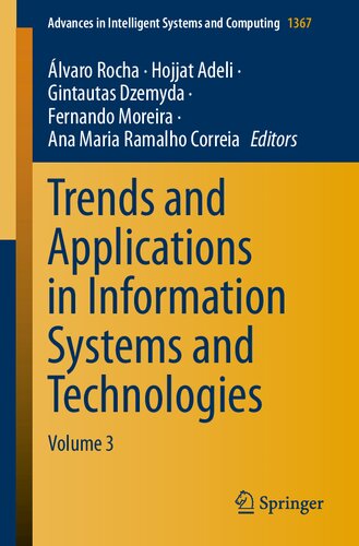 Trends and Applications in Information Systems and Technologies: Volume 3 (Advances in Intelligent Systems and Computing, 1367)