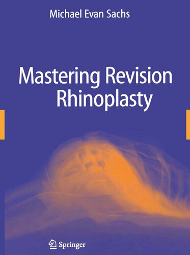 Mastering Revision Rhinoplasty