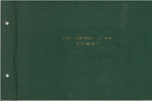 Description of Manufacture Case, Cartridge, 37mm, M16 and M17