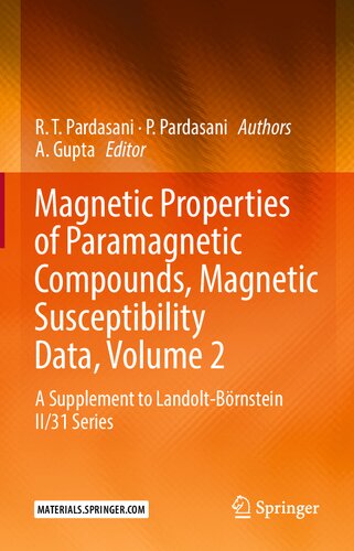 Magnetic Properties of Paramagnetic Compounds, Magnetic Susceptibility Data, Volume 2: A Supplement to Landolt-Börnstein II/31 Series