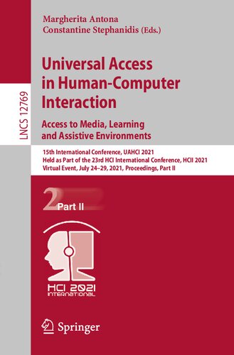 Universal Access in Human-Computer Interaction. Access to Media, Learning and Assistive Environments (Information Systems and Applications, incl. Internet/Web, and HCI)