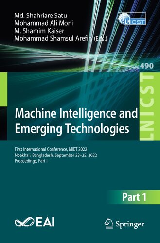 Machine Intelligence and Emerging Technologies: First International Conference, MIET 2022, Noakhali, Bangladesh, September 23-25, 2022, Proceedings, ... and Telecommunications Engineering)