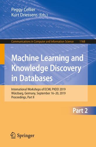 Machine Learning and Knowledge Discovery in Databases: International Workshops of ECML PKDD 2019, Würzburg, Germany, September 16–20, 2019, ... in Computer and Information Science)
