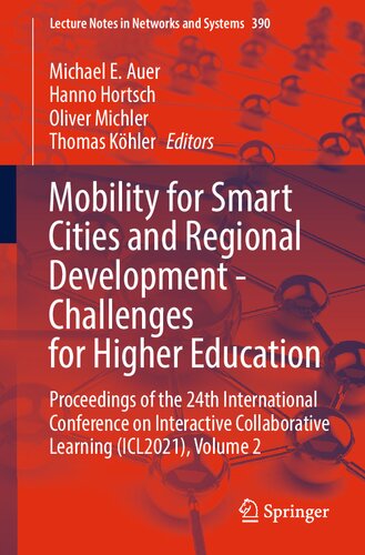 Mobility for Smart Cities and Regional Development - Challenges for Higher Education: Proceedings of the 24th International Conference on Interactive ... (Lecture Notes in Networks and Systems, 390)