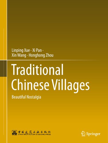 Traditional Chinese Villages: Beautiful Nostalgia