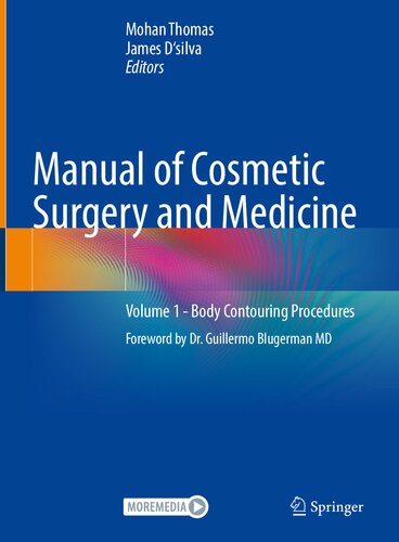 Manual of Cosmetic Surgery and Medicine: Volume 1 - Body Contouring Procedures