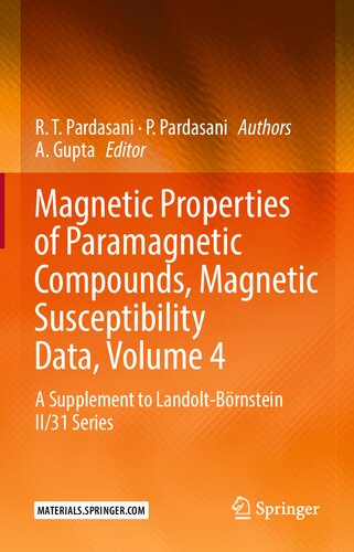 Magnetic Properties of Paramagnetic Compounds, Magnetic Susceptibility Data, Volume 4: A Supplement to Landolt-Börnstein II/31 Series