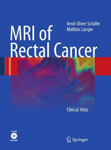 MRI of Rectal Cancer: Clinical Atlas