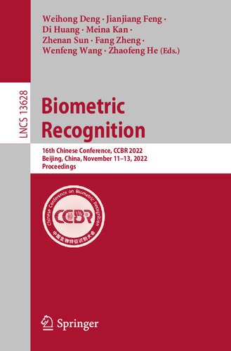 Biometric Recognition: 16th Chinese Conference, CCBR 2022, Beijing, China, November 11–13, 2022, Proceedings (Lecture Notes in Computer Science)