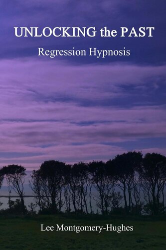 Unlocking the Past: Regression Hypnosis