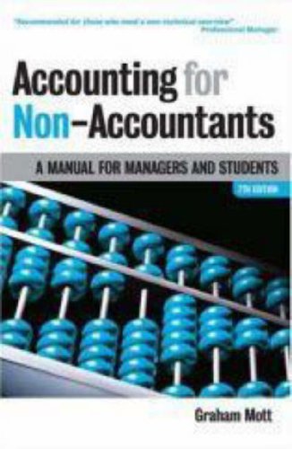 Accounting for Non-Accountants: A Manual for Managers and Students