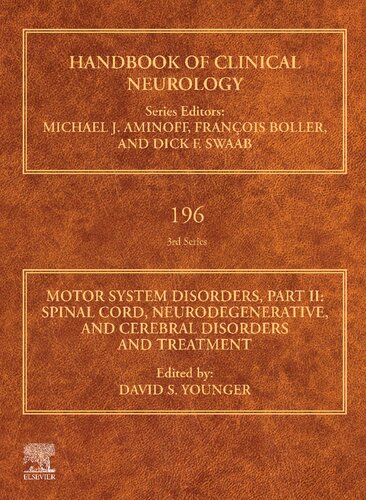 Motor System Disorders, Part II: Spinal Cord, Neurodegenerative, and Cerebral Disorders and Treatment
