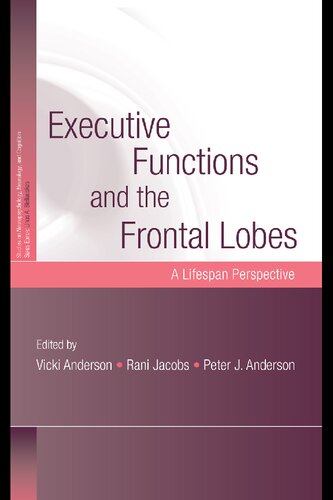 Executive Functions and the Frontal Lobes: A Lifespan Perspective