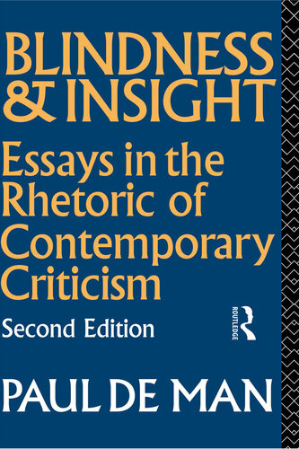 Blindness and Insight: Essays in the Rhetoric of Contemporary Criticism