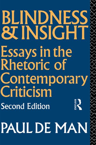 Blindness and Insight: Essays in the Rhetoric of Contemporary Criticism