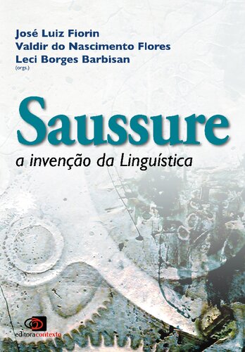 Saussure: A Invenção da Linguística (Em Portuguese do Brasil)