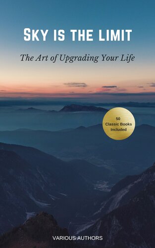 Sky Is the Limit: The Art of Upgrading Your Life