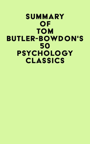 Summary of Tom Butler-Bowdon's 50 Psychology Classics