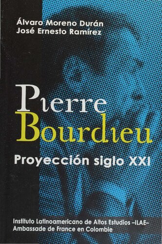 Pierre Bourdieu. Proyección siglo XXI