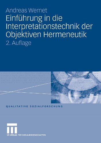 Einführung in die Interpretationstechnik der Objektiven Hermeneutik (German Edition)