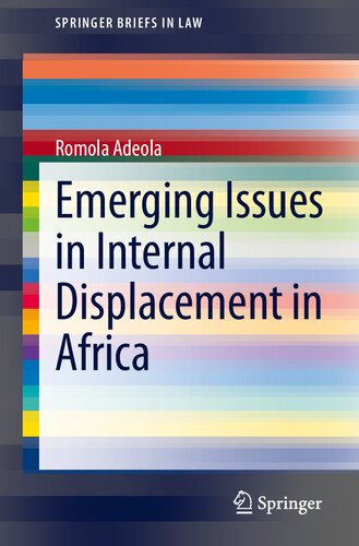 Emerging Issues in Internal Displacement in Africa (SpringerBriefs in Law)