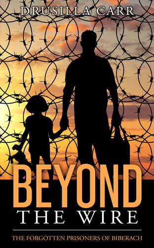 Beyond the Wire: The Forgotten Prisoners of Biberach