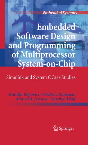 Embedded Software Design and Programming of Multiprocessor System-on-Chip (Embedded Systems)