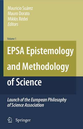 EPSA Epistemology and Methodology of Science: Launch of the European Philosophy of Science Association