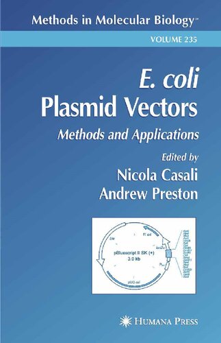 E. coli Plasmid Vectors: Methods and Applications (Methods in Molecular Biology, 235)