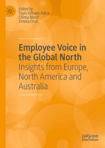 Employee Voice in the Global North: Insights from Europe, North America and Australia