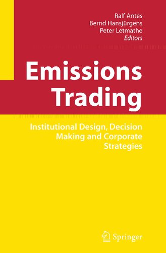 Emissions Trading: Institutional Design, Decision Making and Corporate Strategies