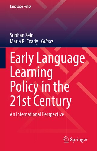 Early Language Learning Policy in the 21st Century: An International Perspective (Language Policy, 26)