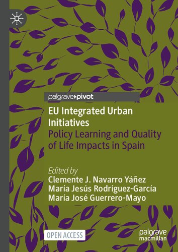 EU Integrated Urban Initiatives: Policy Learning and Quality of Life Impacts in Spain