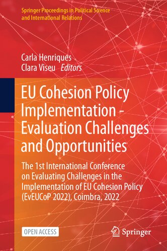 EU Cohesion Policy Implementation - Evaluation Challenges and Opportunities: The 1st International Conference on Evaluating Challenges in the ... Science and International Relations)