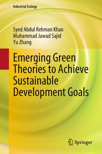 Emerging Green Theories to Achieve Sustainable Development Goals (Industrial Ecology)