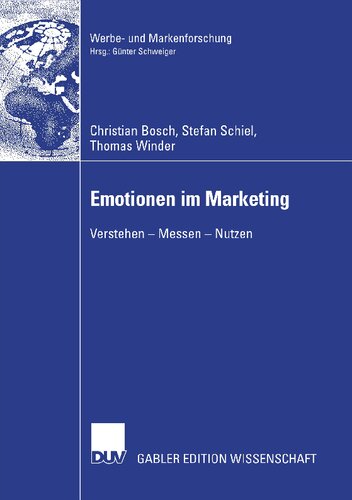 Emotionen im Marketing: Verstehen - Messen - Nutzen (Werbe- und Markenforschung) (German Edition)